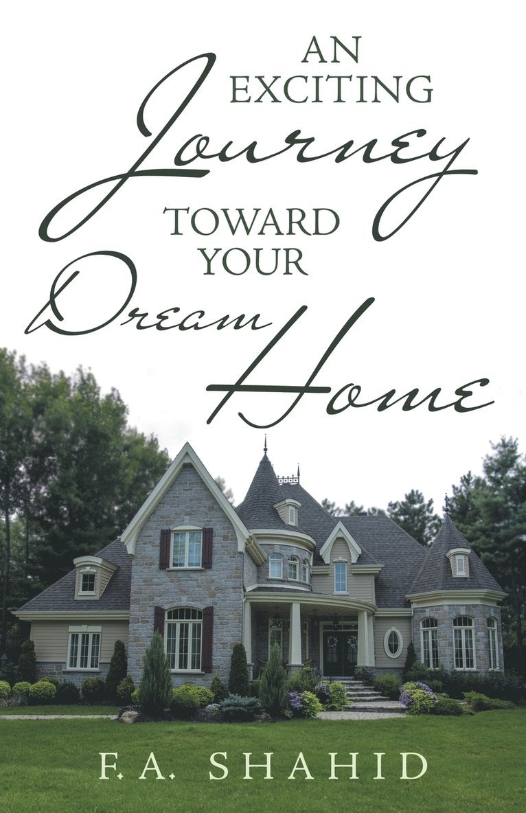 Exciting Journey toward Your Dream Home 1