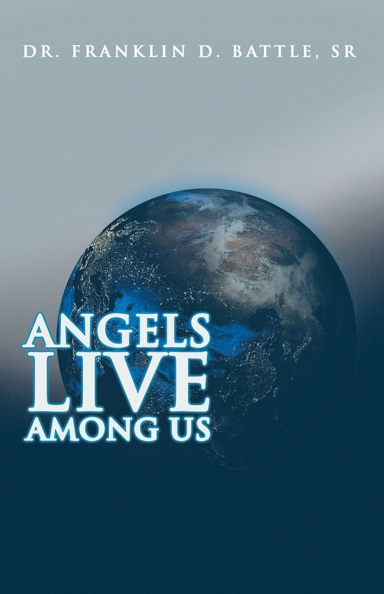 Angels Live among Us 1