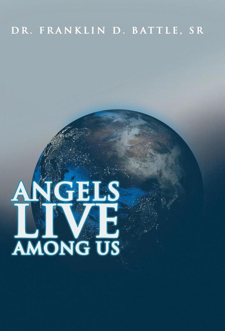 Angels Live among Us 1