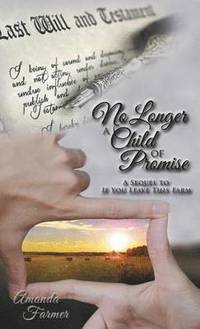 bokomslag No Longer a Child of Promise