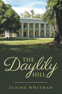 bokomslag The Daylily Hill