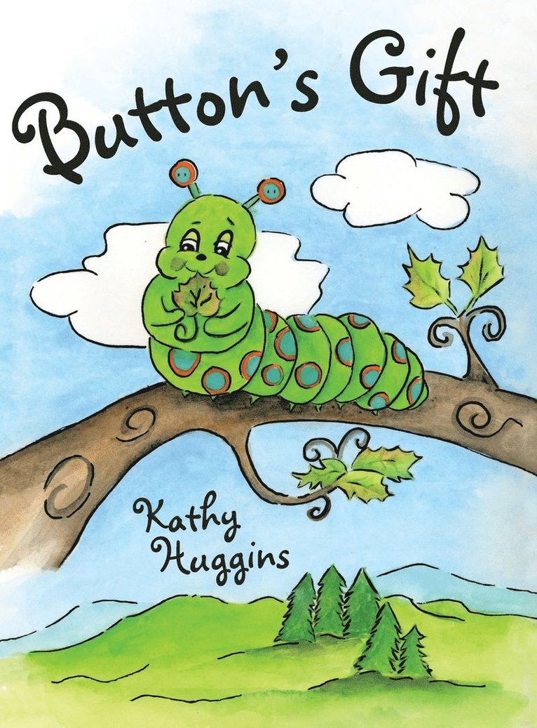 Kathy Huggins - Button's Gift, Inbunden