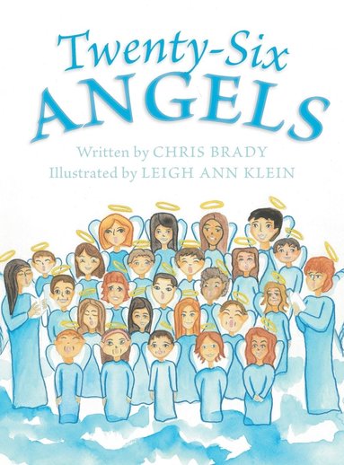 Chris Brady - Twenty-Six Angels, Inbunden