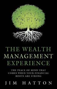 bokomslag The Wealth Management Experience