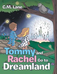 bokomslag Tommy and Rachel Go to Dreamland