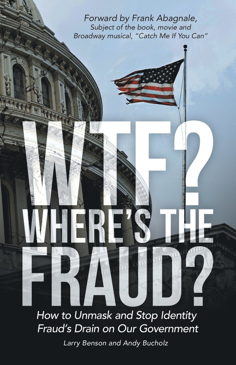 Larry Benson, Andy Bucholz - WTF? Where's the Fraud?, Häftad