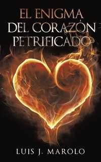 bokomslag El Enigma del Corazn Petrificado