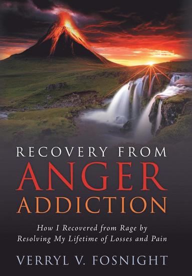 bokomslag Recovery from Anger Addiction