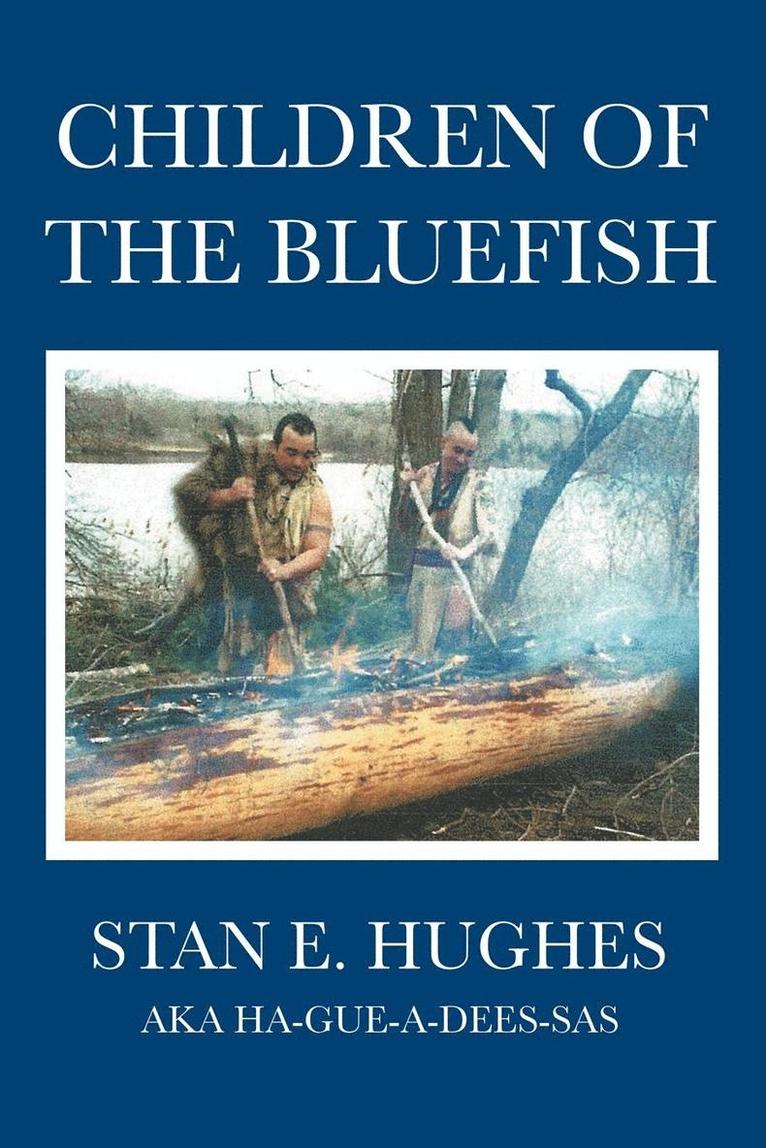 Stan E Hughes, Stan E. Hughes - Children of the Bluefish, Häftad