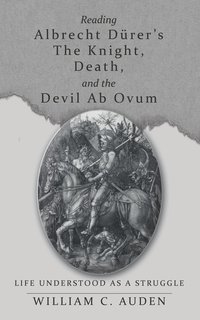 bokomslag Reading Albrecht Drer's The Knight, Death, and the Devil Ab Ovum