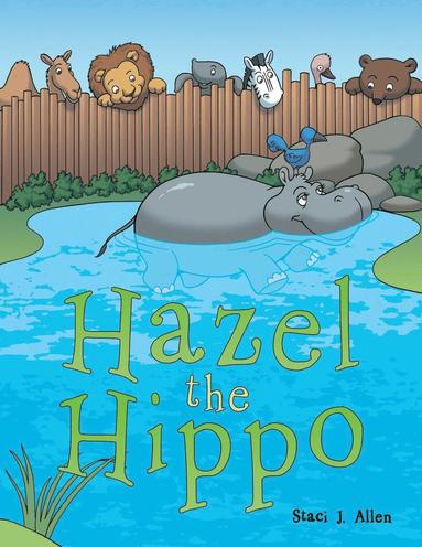 bokomslag Hazel the Hippo