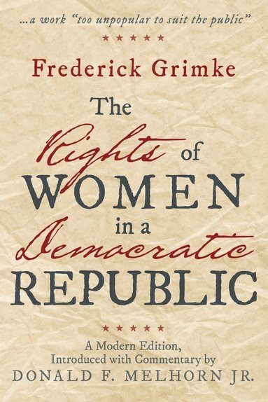 bokomslag Rights of Women in a Democratic Republic