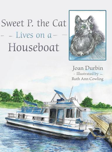 bokomslag Sweet P. the Cat Lives on a Houseboat