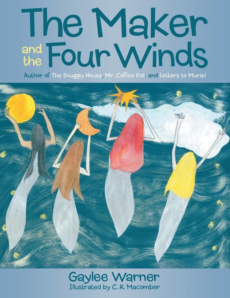 The Maker and the Four Winds 1