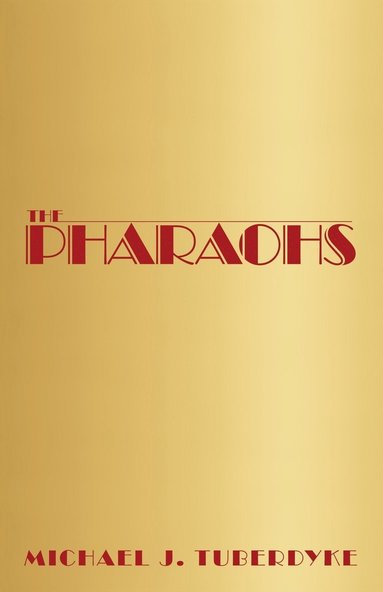 bokomslag The Pharaohs