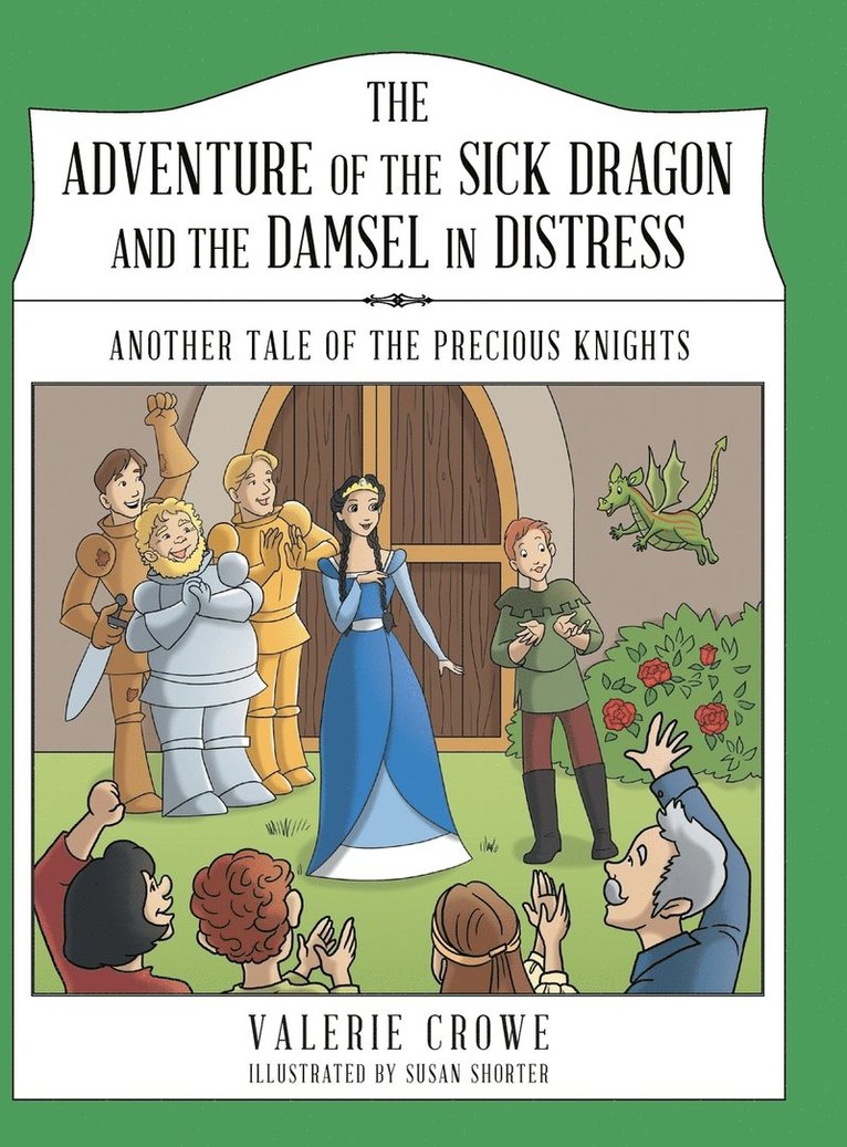 The Adventure of the Sick Dragon and the Damsel in Distress 1