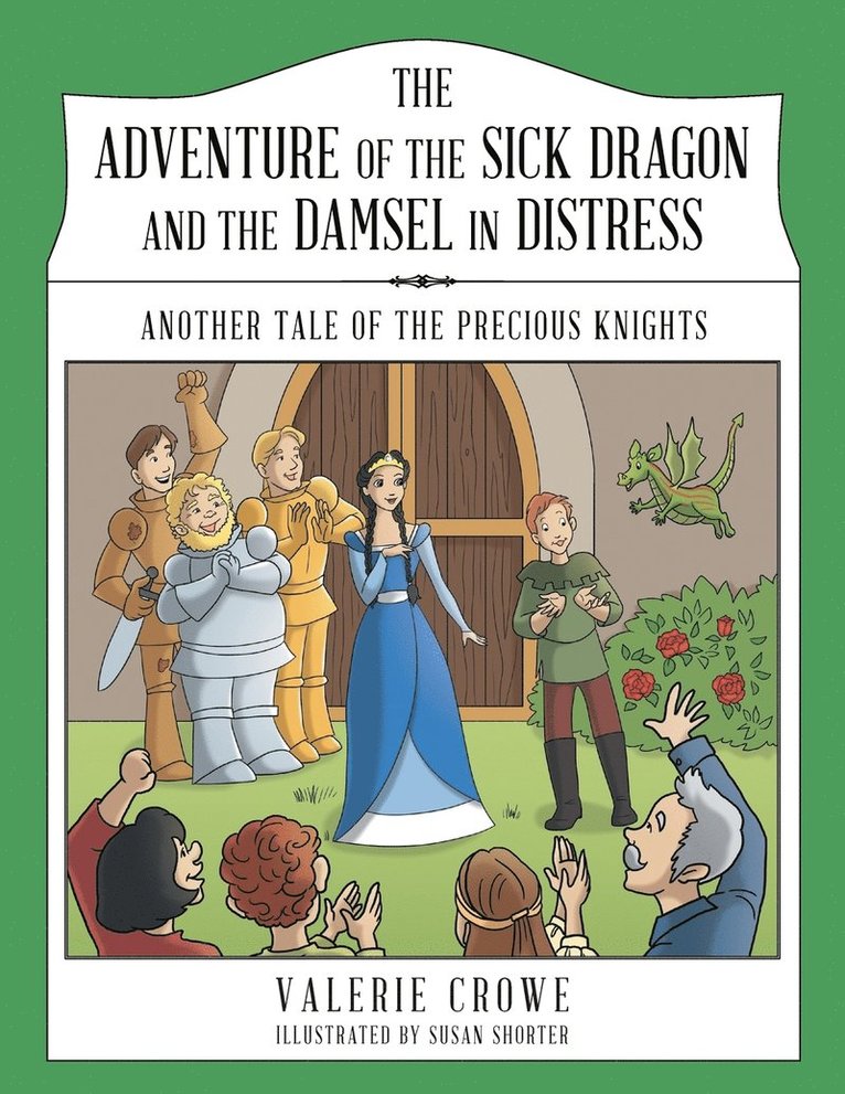 The Adventure of the Sick Dragon and the Damsel in Distress 1