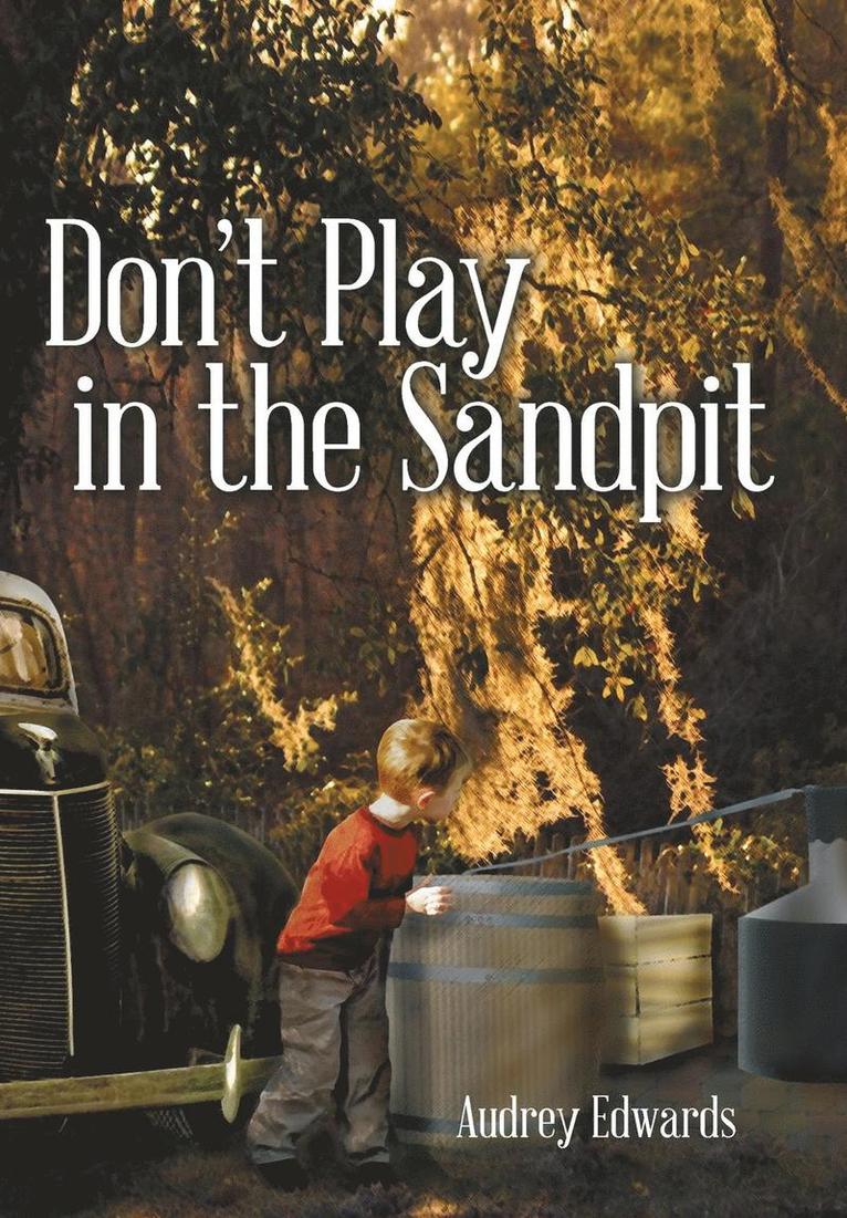 Don't Play in the Sandpit 1