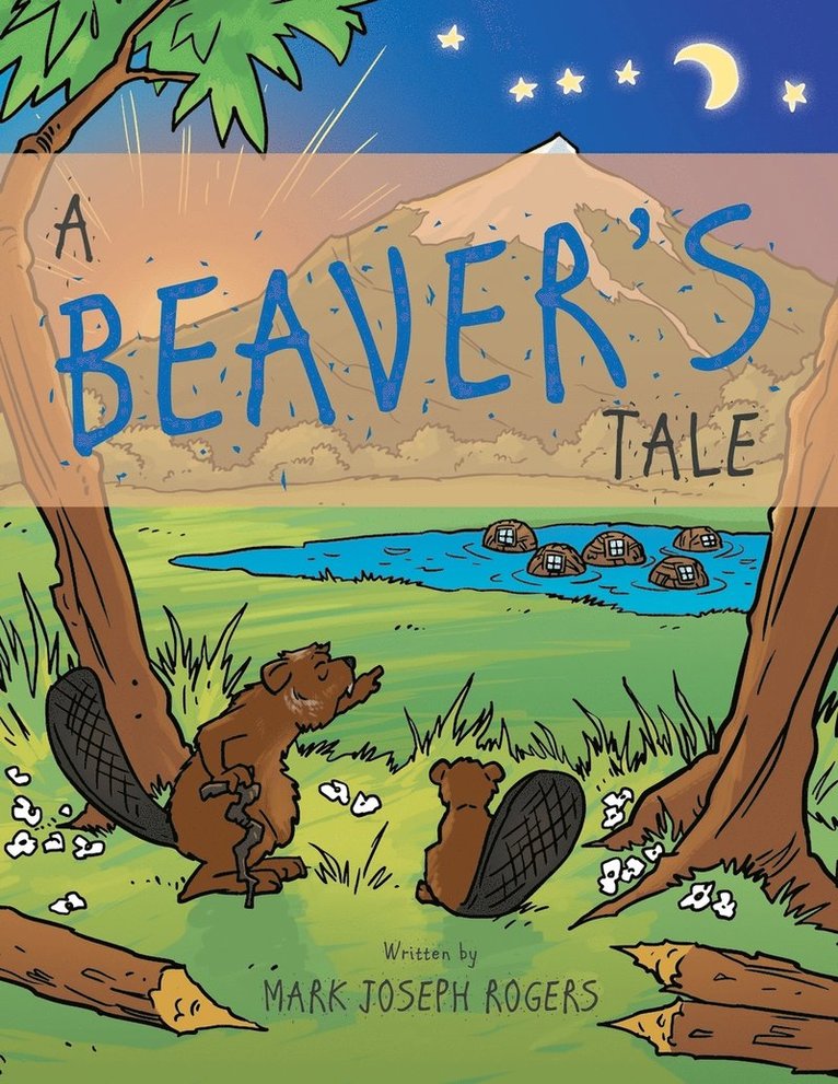 Mark Joseph Rogers - Beaver's Tale, Häftad