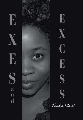 Exes and Excess 1