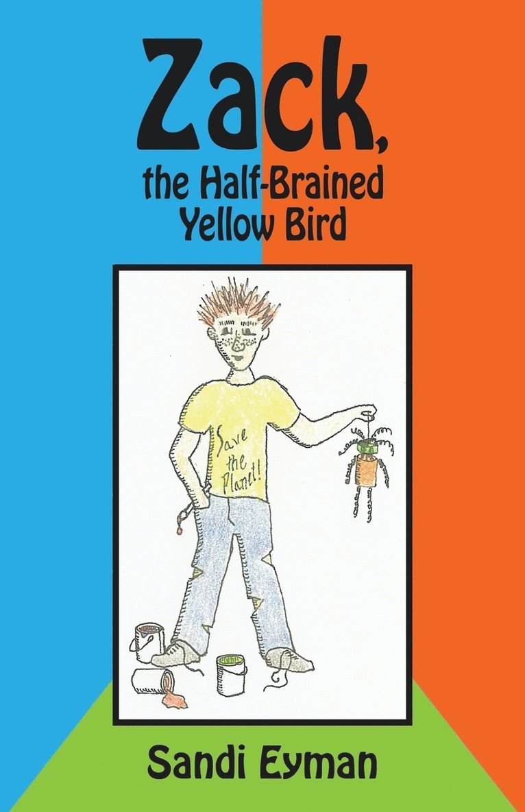 Zack, the Half-Brained Yellow Bird 1