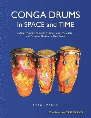 Conga Drums in Space and Time 1