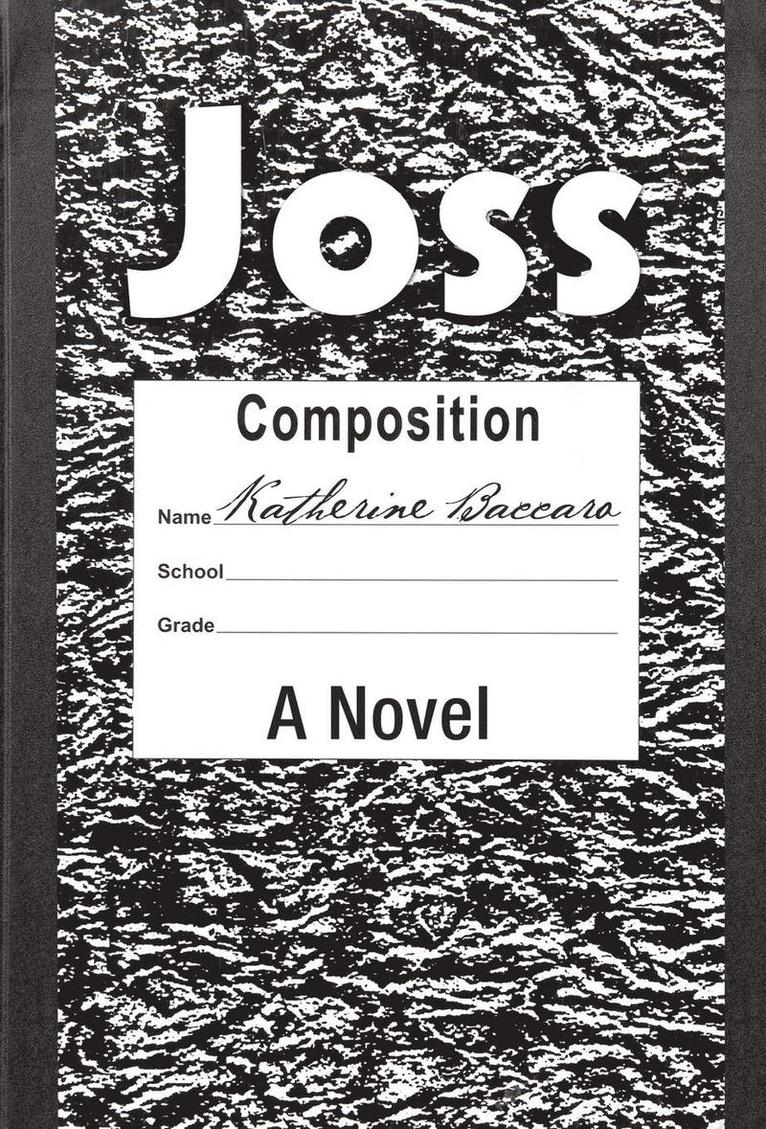 Katherine Baccaro - Joss, Inbunden