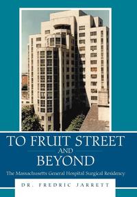 bokomslag To Fruit Street and Beyond