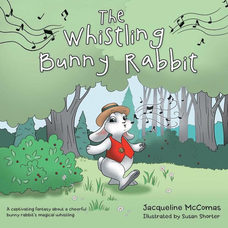 The Whistling Bunny Rabbit 1