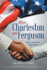bokomslag After Charleston and Ferguson