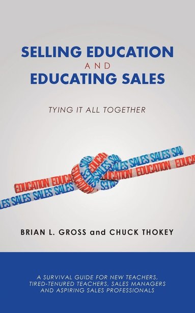 bokomslag Selling Education and Educating Sales