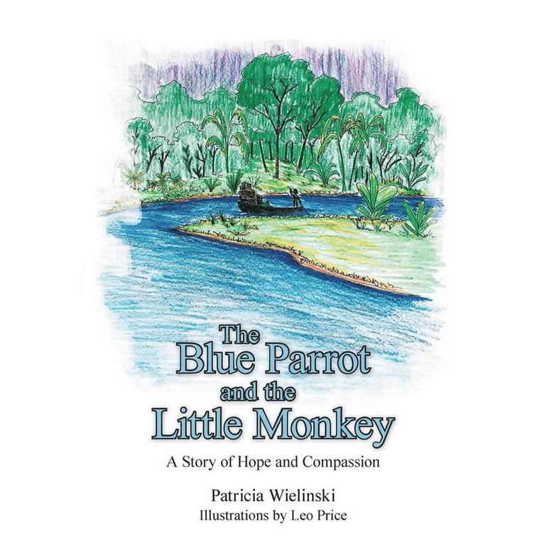 The Blue Parrot and the Little Monkey 1