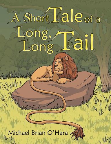 Michael Brian O'Hara - Short Tale of a Long, Long Tail, Häftad