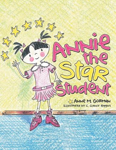 bokomslag Annie the Star Student