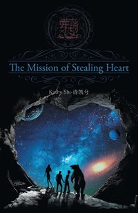 bokomslag Mission of Stealing Heart