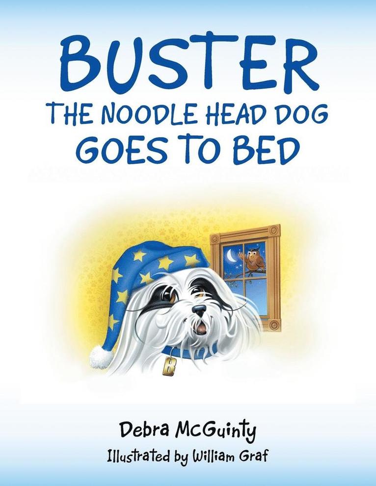 Buster the Noodle Head Dog Goes to Bed 1