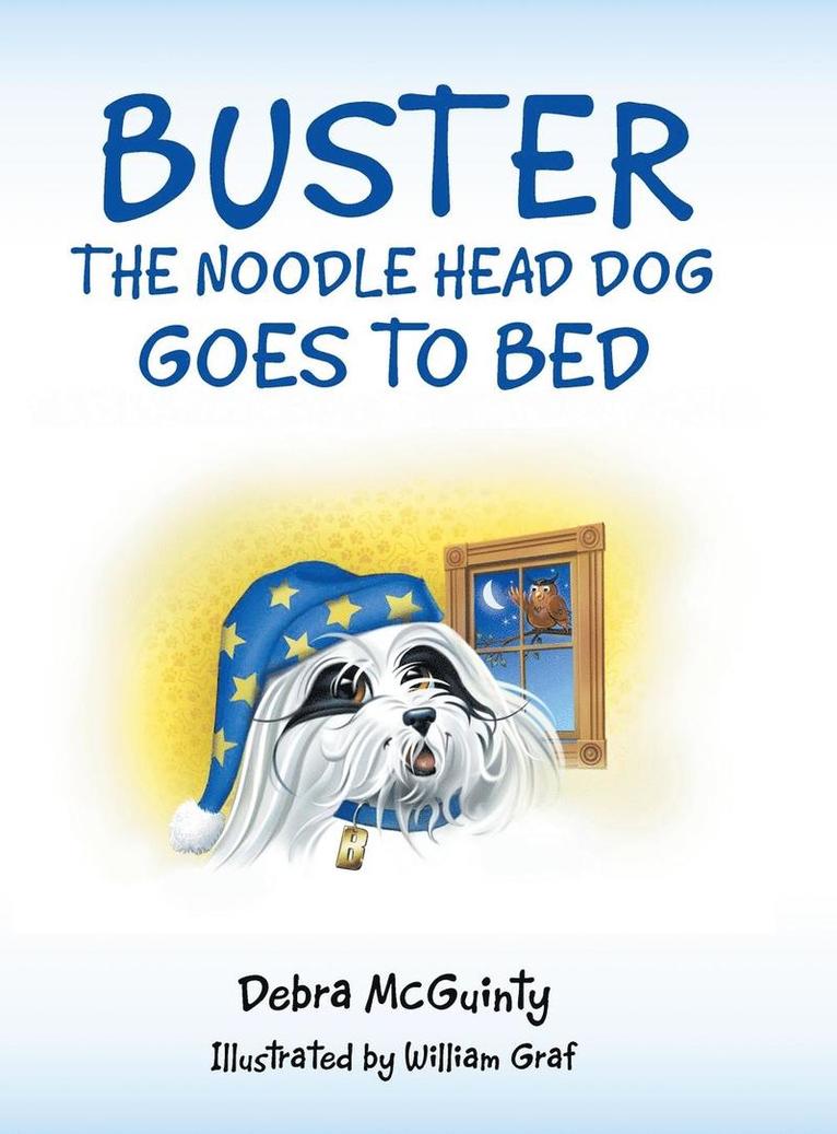 Buster the Noodle Head Dog Goes to Bed 1