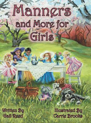 Gail Reed - Manners and More for Girls, Inbunden