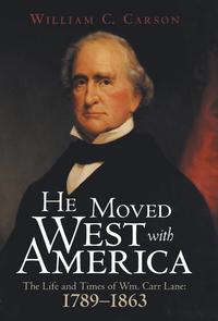 bokomslag He Moved West with America