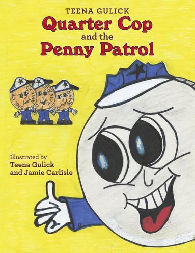bokomslag Quarter Cop and the Penny Patrol
