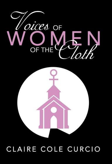 bokomslag Voices of Women of the Cloth
