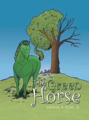 Dennis R Torii Jr, Jr. Torii, Dennis R., Dennis. R. Torii, Jr., Jr. Dennis. R. Torii - Green Horse, Inbunden
