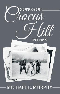 Songs of Crocus Hill 1