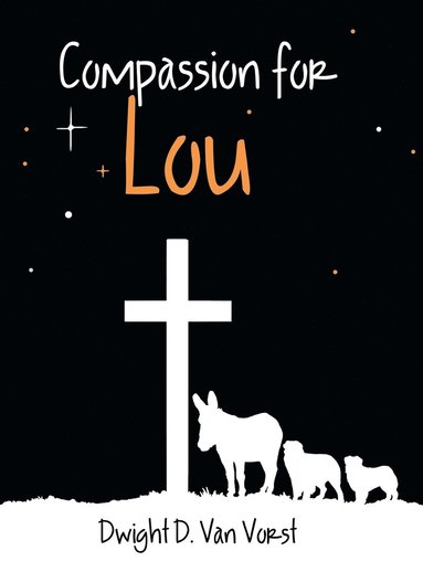 bokomslag Compassion for Lou