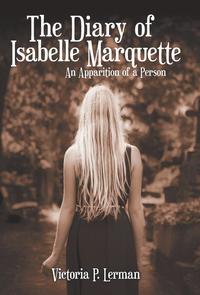 bokomslag The Diary of Isabelle Marquette