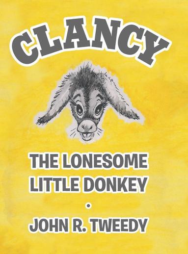 bokomslag Clancy the Lonesome Little Donkey