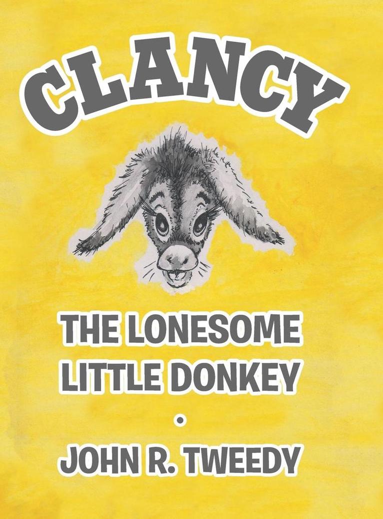 Clancy the Lonesome Little Donkey 1