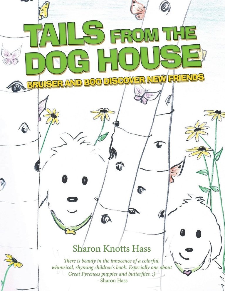 Tails from the Dog House