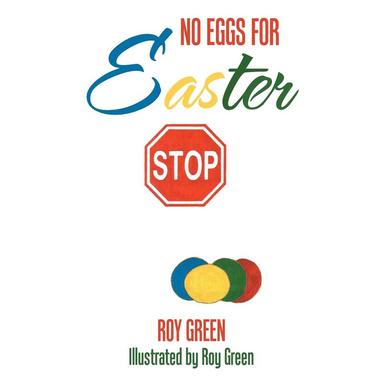 Roy Green - No Eggs for Easter, Häftad