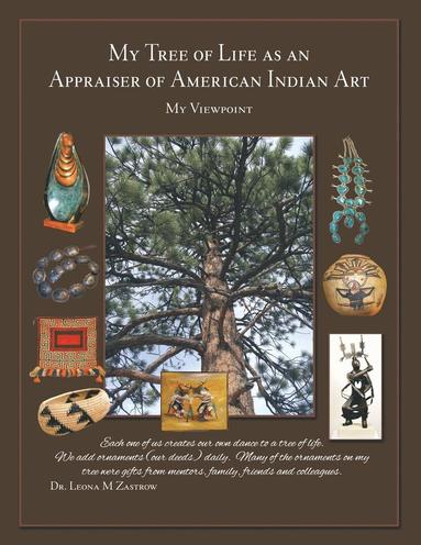 bokomslag My Tree of Life as an Appraiser of American Indian Art